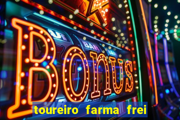 toureiro farma frei serafim teresina - pi toureiro farma frei serafim whatsapp